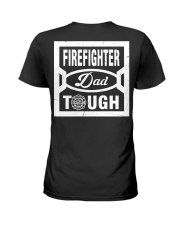 Firefighter Dad Tough Ladies T-Shirt tile
