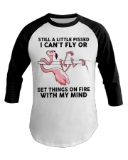 Flamingo Still a little pissed Baseball Tee tile