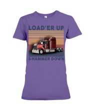 Trucker Loader up and hammer down Premium Fit Ladies Tee tile