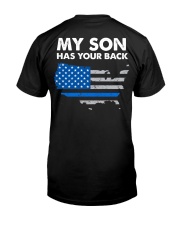 Police Officer Dad My Son has your back Classic T-Shirt back