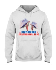 Stay Strong Everything will be OK Hooded Sweatshirt tile