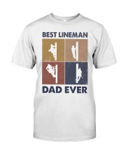 Best Lineman Dad Ever Classic T-Shirt front
