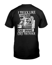 I TRUCK LIKE LIGHTNING Classic T-Shirt back