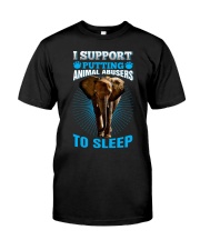 I support putting animal abusers to sleep Classic T-Shirt front