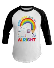 Teacher Every little thing is gonna be ok Baseball Tee tile