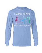 Music Teacher I miss your face Long Sleeve Tee tile