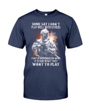Some say I don't play well with others Premium Fit Mens Tee tile