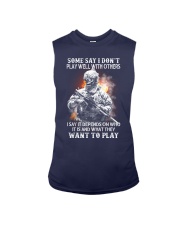 Some say I don't play well with others Sleeveless Tee tile
