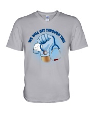 Nurse We will get through this V-Neck T-Shirt tile