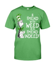 A Friend With Weed Premium Fit Mens Tee tile