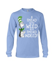 A Friend With Weed Long Sleeve Tee tile