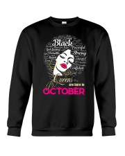 BLACK QUEENS ARE BORN IN OCTOBER Crewneck Sweatshirt thumbnail