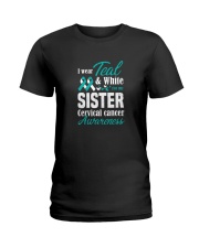 I Wear Teal And White For My Sister Cervical Shirt Ladies T-Shirt thumbnail