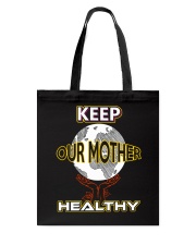 Keep Our Mother Healthy Tote Bag thumbnail