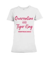 Quarantine and Tiger King Premium Fit Ladies Tee thumbnail