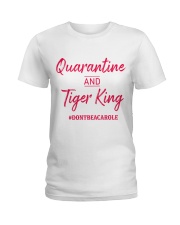 Quarantine and Tiger King Ladies T-Shirt thumbnail