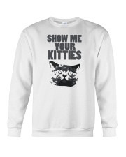 show me your kitties Crewneck Sweatshirt thumbnail
