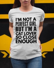 im not perfect girl but i am a cat lover Ladies T-Shirt apparel-ladies-t-shirt-lifestyle-04