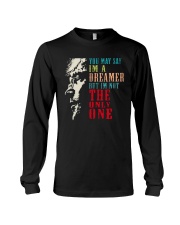 You may say Im A Dreamer But Im not the only one Long Sleeve Tee thumbnail