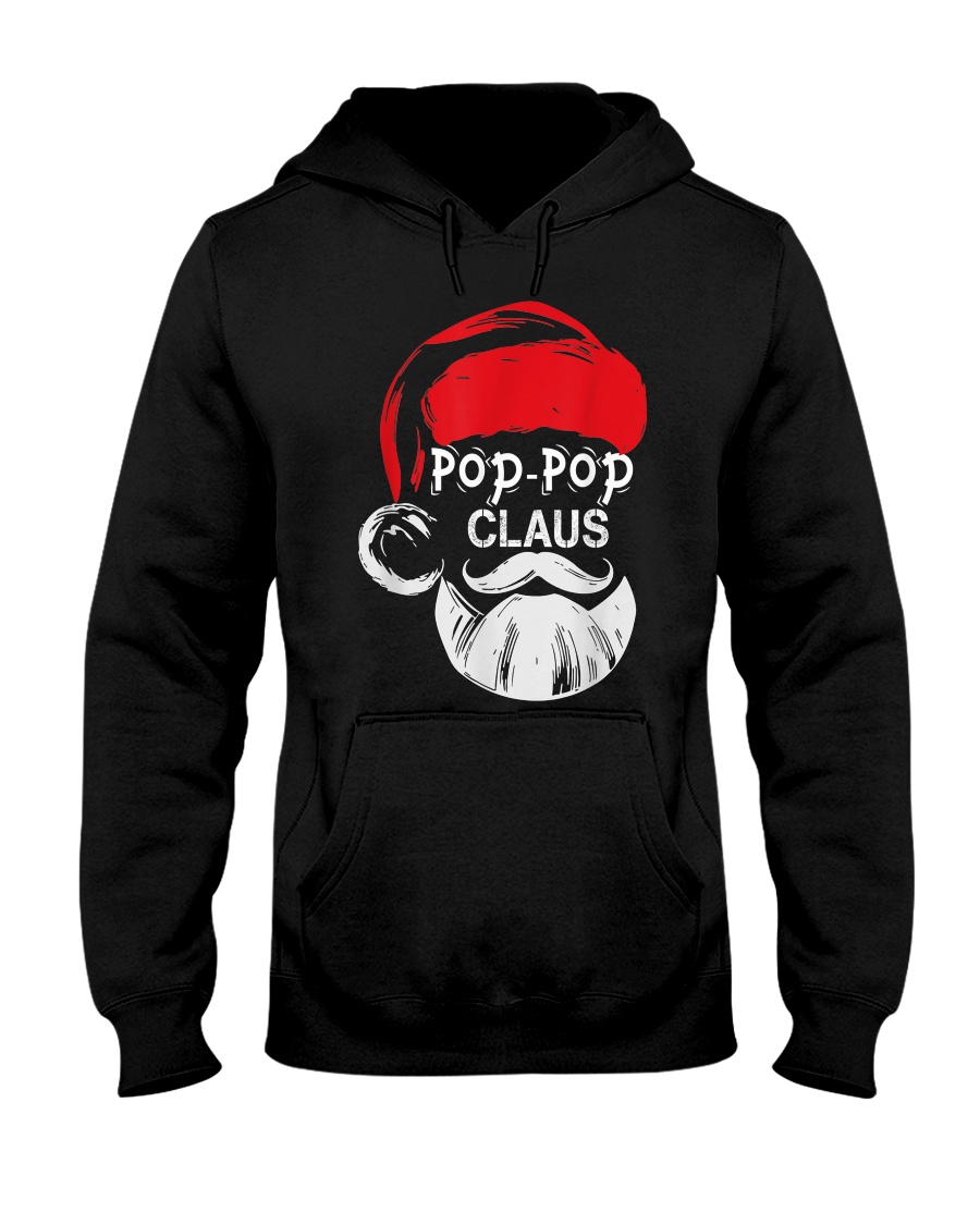 Pop-Pop Claus - Christmas Grandpa Gift T-Shirt Hooded Sweatshirt