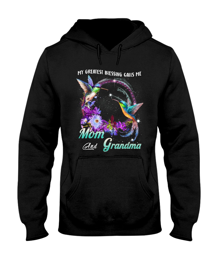 My Greatest Blessing calls me Mom and Grandma Hooded Sweatshirt