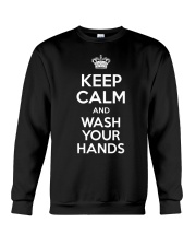 Keep Calm And Wash Your Hands - Flu Cold T-Shirt Crewneck Sweatshirt thumbnail