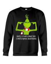 The Grinch- I Don't Speak Ridiculous T-Shirt Crewneck Sweatshirt thumbnail