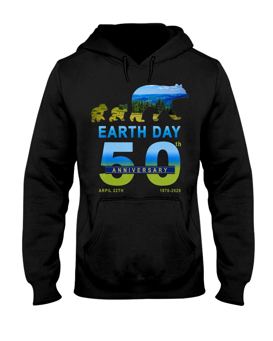 Earth Day 50th Anniversary 2020 Bear T-Shirt Hooded Sweatshirt
