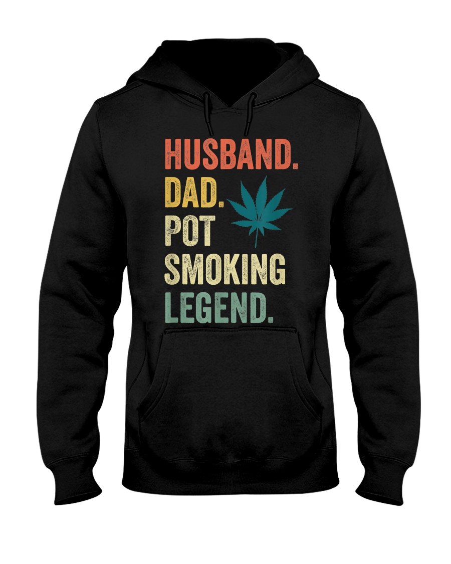 Weed Dad Shirt Stoner Gifts Husband T-Shirt Hooded Sweatshirt
