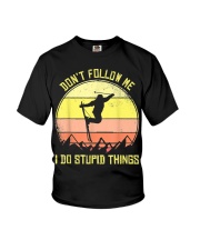 Skiing Don't Follow Me I Do Stupid Things Ski Youth T-Shirt thumbnail