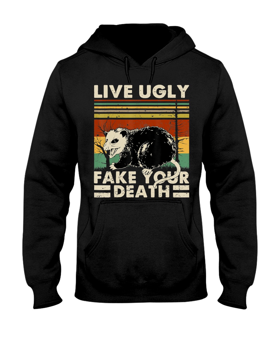 Live Ugly Fake Your Death Opossum Funny Ugly Cat Hooded Sweatshirt