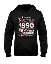 Made In February 1990 30 Yrs Old 30th Birthday Hooded Sweatshirt front