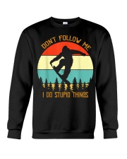 Don't follow me I do stupid things Snowboarding Crewneck Sweatshirt thumbnail