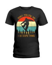 Don't follow me I do stupid things Snowboarding Ladies T-Shirt thumbnail