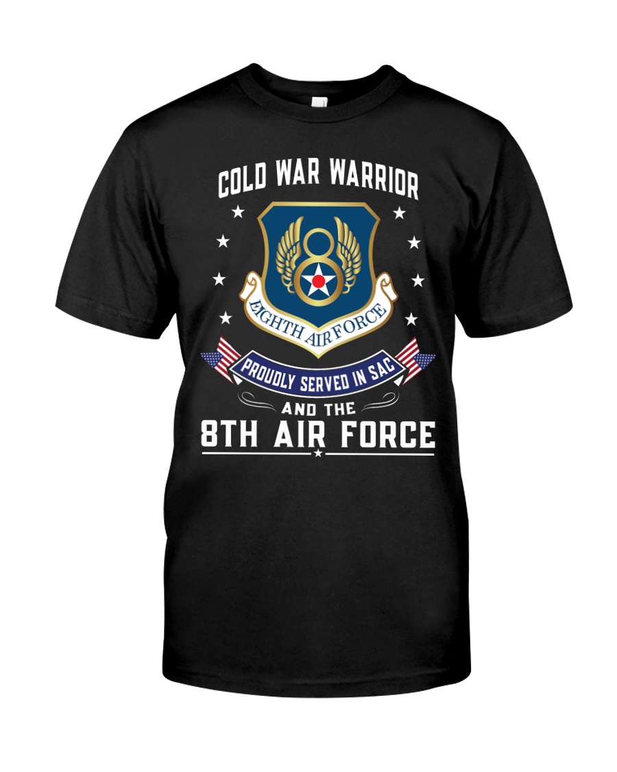 COLD WAR WARRIOR-8TH AIR FORCE Classic T-Shirt