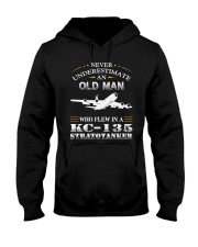 NEVER UNDERESTIMATE AN OLD MAN-KC-135 Hooded Sweatshirt thumbnail