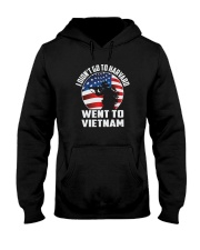 I DIDNT GO TO HARVARD WENT TO VIETNAM Hooded Sweatshirt thumbnail