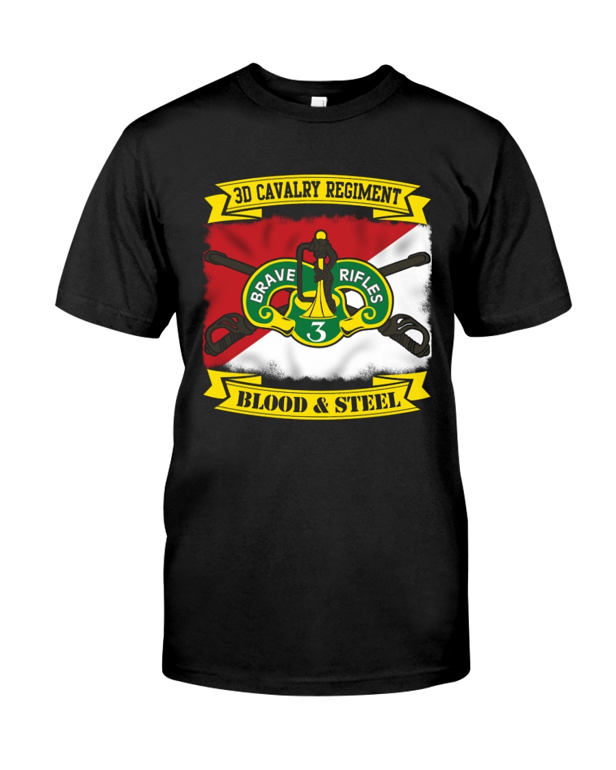 3RD CAVALRY REGIMENT-BLOOD AND STEEL Classic T-Shirt
