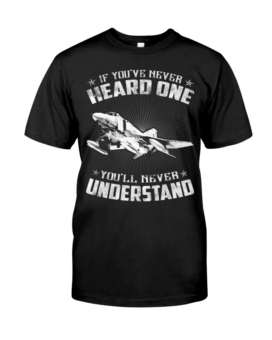 IF YOU'VE NEVER HEARD ONE Classic T-Shirt