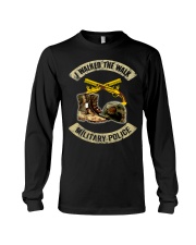 I WALKER THE WALK-MILITARY POLICE Long Sleeve Tee thumbnail