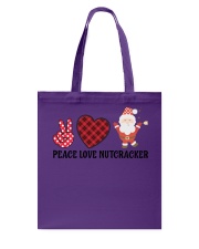 Peace Love Nutcracker For Christmas Shirt Tote Bag tile