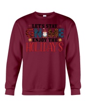 Lets Stay Enjoy The Holidays Shirt Crewneck Sweatshirt tile