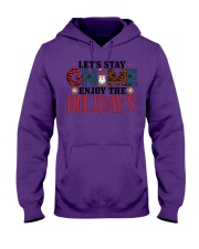 Lets Stay Enjoy The Holidays Shirt Hooded Sweatshirt tile