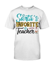 Santas Favourite Teacher Shirt Classic T-Shirt front