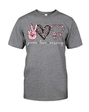 Peace love nursing Classic T-Shirt front