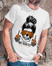 Not dead yet Classic T-Shirt lifestyle-mens-crewneck-front-4