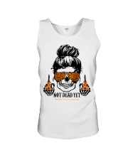 Not dead yet Unisex Tank tile