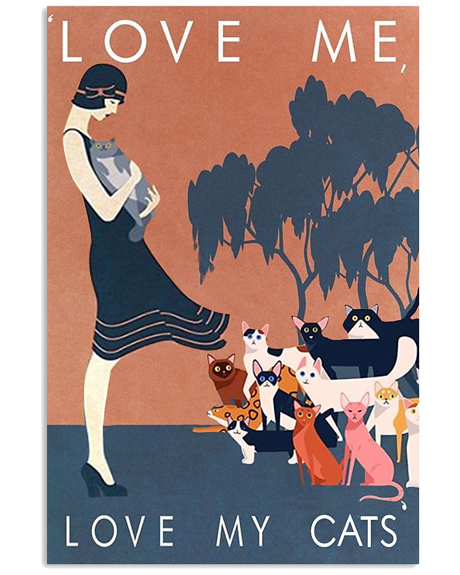 Love me love my cats 11x17 Poster