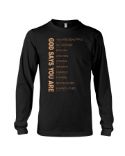 God says you are Long Sleeve Tee tile