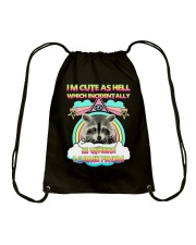 I'm cute as hell racoon Drawstring Bag tile
